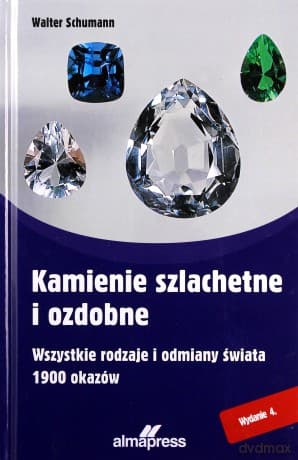 Kamienie szlachetne i ozdobne - Walter Schumann