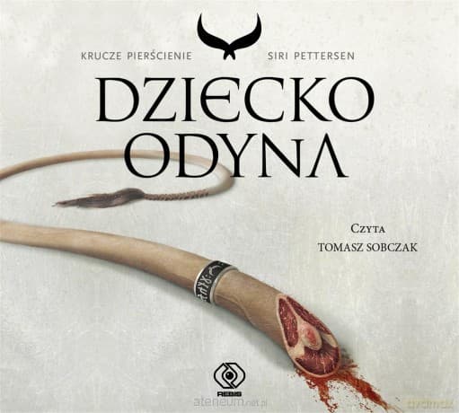 Krucze pierścienie (Tom 1) Dziecko Odyna - Siri Pettersen