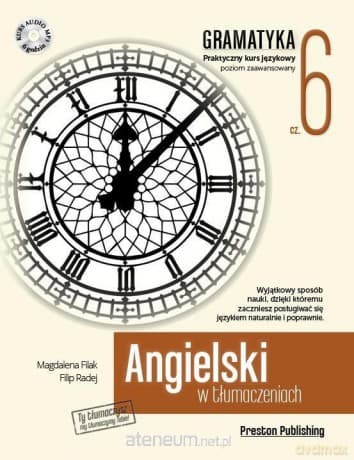 Angielski w tłumaczeniach. Gramatyka 6 - Magdalena Filak, Filip Radej