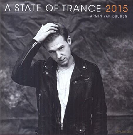 Armin Van Buuren: A State Of Trance 2015