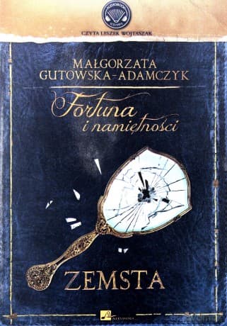 Fortuna i namiętności. Zemsta - Małgorzata Gutowska-Adamczyk