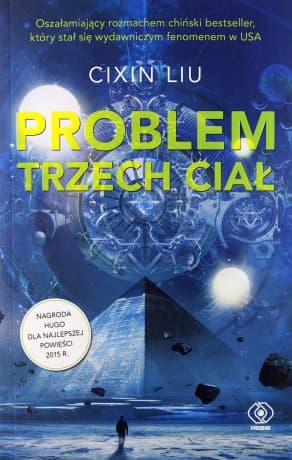 Problem trzech ciał. Wspomnienie - Liu Cixin