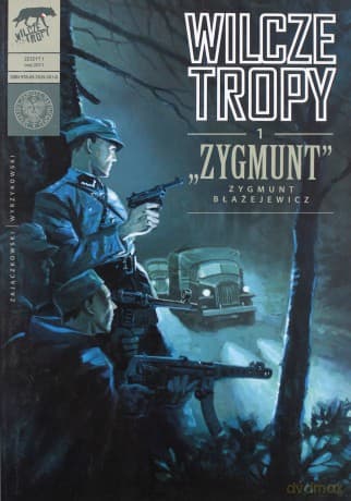 Wilcze tropy. Zygmunt - Sławomir Zajączkowski