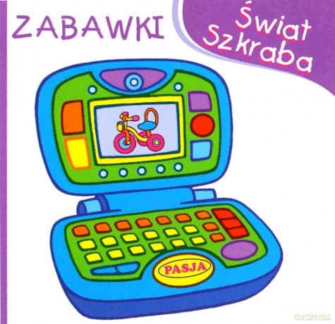 Świat Szkraba. Zabawki - Mariola Budek