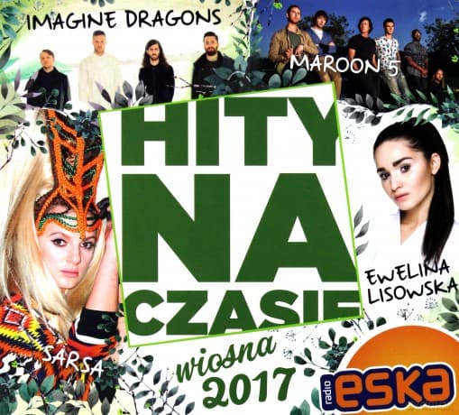 Hity Na Czasie Wiosna 2017