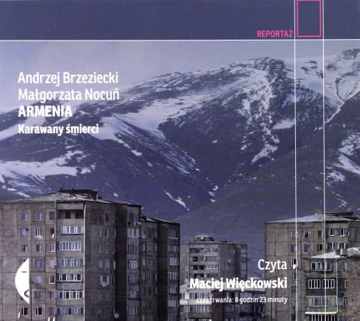 Armenia. Karawany śmierci - Małgorzata Nocuń
