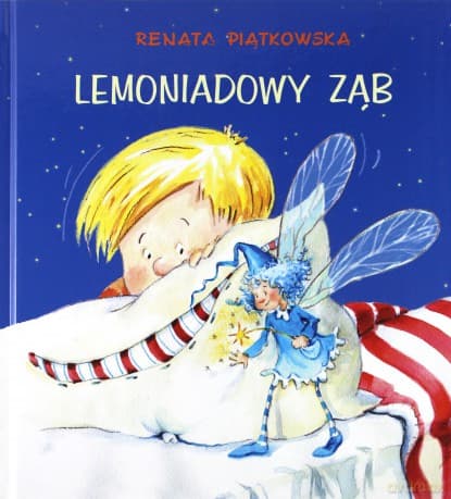 Lemoniadowy ząb - Renata Piątkowska