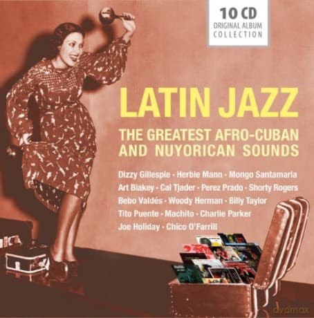 Latin Jazz - The greatest Afro-Cuban