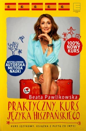 Praktyczny kurs języka hiszpańskiego - Beata Pawlikowska