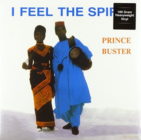 Prince Buster: I Feel The Spirit