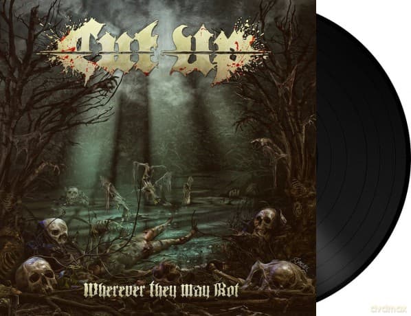 Cut Up: Wherever They May Rot