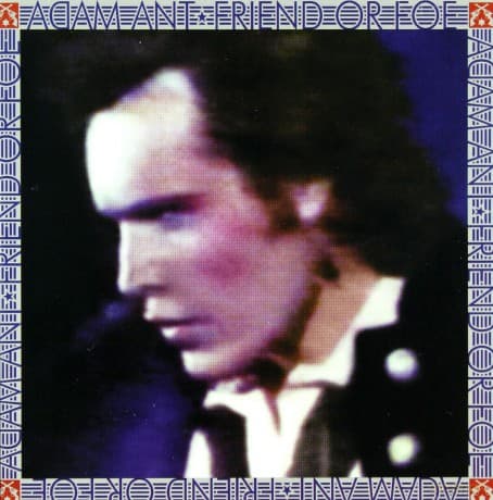 Adam Ant: Friend Or Foe