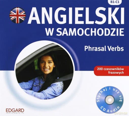 Angielski w samochodzie Phrasal Verbs