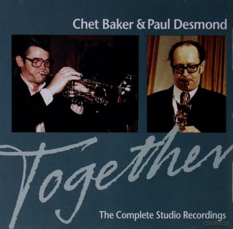 Chet Baker & Paul Desmond: Together: The Complete Studio Recordings