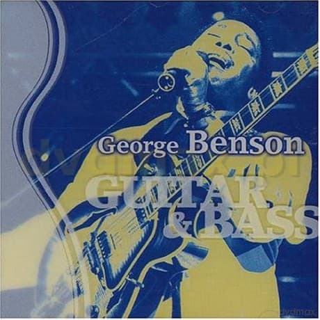 George Benson: Guitar & Bass