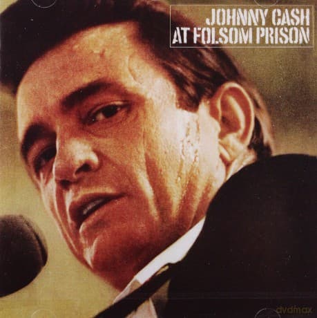 Johnny Cash: At Folsom Prison