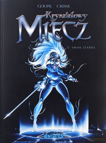 Kryształowy Miecz (Tom 5) Smak siarki - Jacky Goupil
