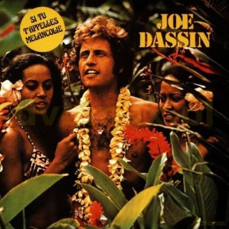 Joe Dassin: Si Tu T'Appelles Melancolie