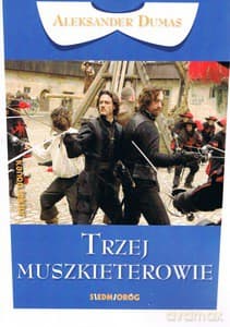Trzej muszkieterowie - Aleksander Dumas