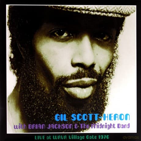 Gil Scott-Heron: Live At Wrvr Village Gate / Nyc With B Jackson & The Midnight Band 1976