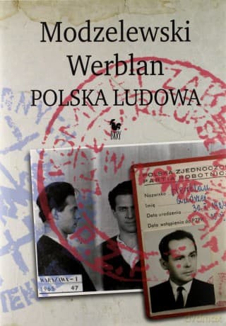 Modzelewski - Werblan. Polska Ludowa - Robert Walenciak