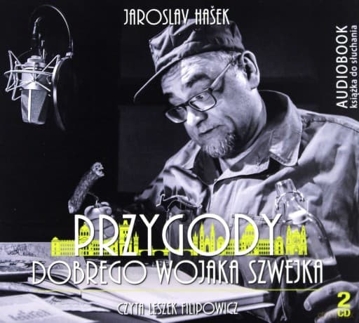 Przygody dobrego wojaka Szwejka.. - Jaroslav Haek