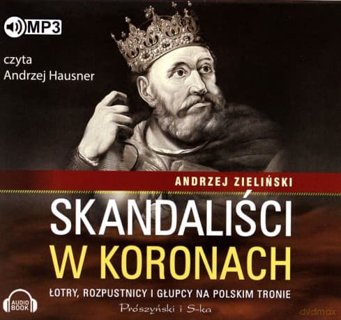 Skandaliści w koronach - Andrzej Zieliński