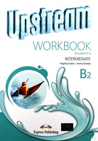 Upstream B2 Intermediate New ćwiczenie - Virginia Evans, Jenny Dooley