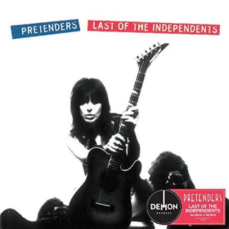 Pretenders: Last Of The Independents