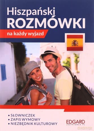 Hiszpański. Rozmówki na każdy wyjazd - Joanna Ostrowska