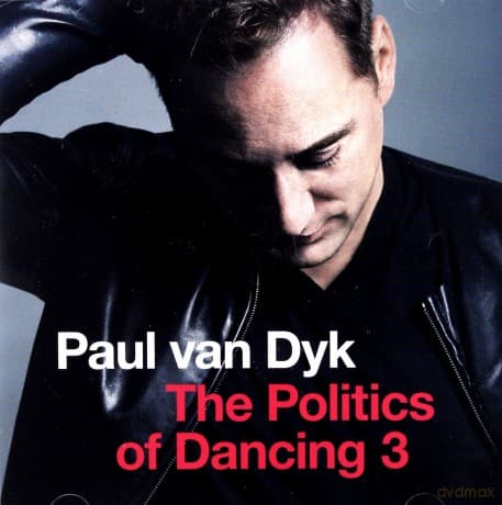Paul Van Dyk: The Politics Of Dancing 3