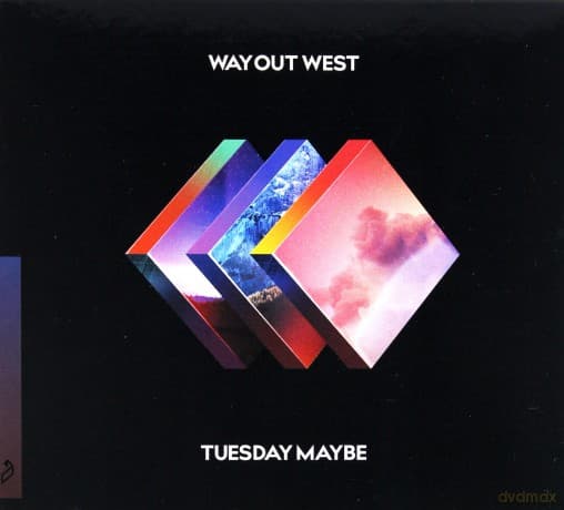 Way Out West: Tuesday Maybe