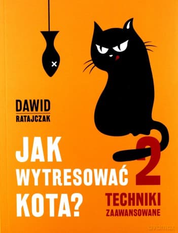 Jak wytresować kota 2 - Dawid Ratajczak