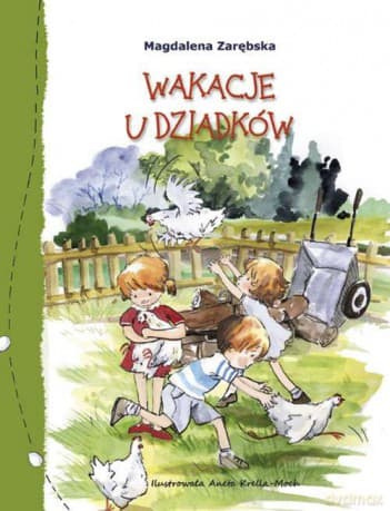 Wakacje u dziadków - Magdalena Zarębska