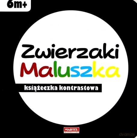 Zwierzaki maluszka. Książeczka kontrastowa