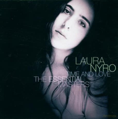Laura Nyro: Time And Love - The Essential Masters