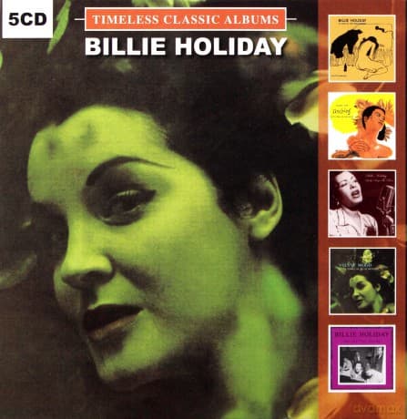 Billie Holiday: Timeless Classic Albums