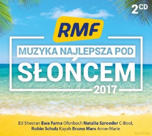 RMF FM - Muzyka Najlepsza Pod Słońcem 2017