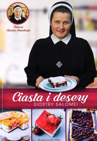 Ciasta i desery Siostry Salomei - Salomea Łowicka