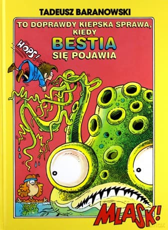 To doprawdy kiepska sprawa, kiedy Bestia - Tadeusz Baranowski