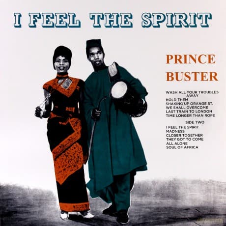 Prince Buster: I Feel The Spirit