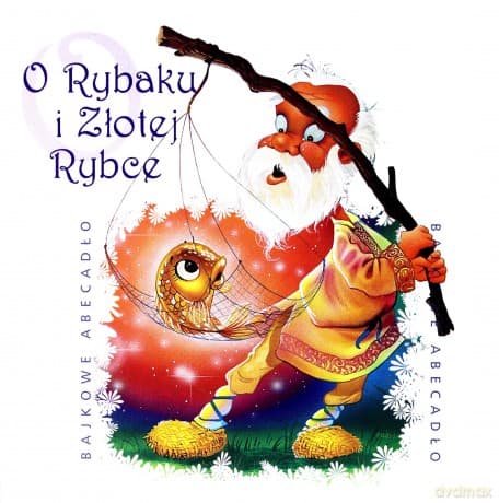 O Rybaku i Złotej Rybce