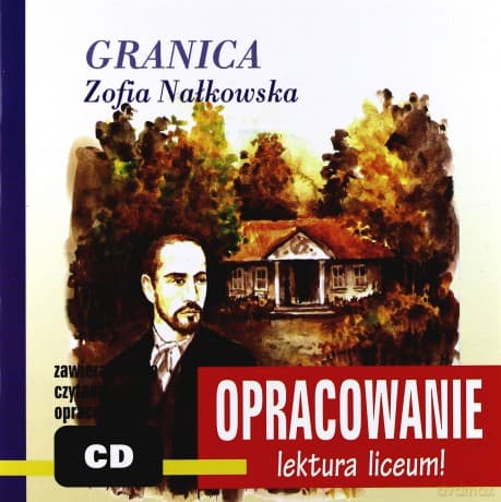 Granica. Opracowanie lektury