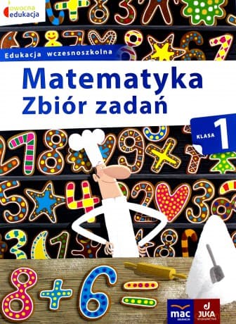 Matematyka Zbiór zadań klasa 1