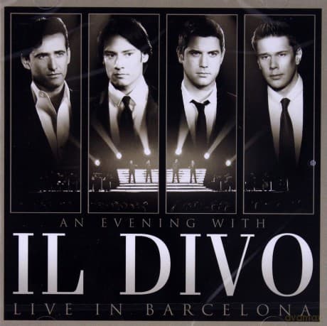 Il Divo: An Evening With Il Divo - Live in Barcelona