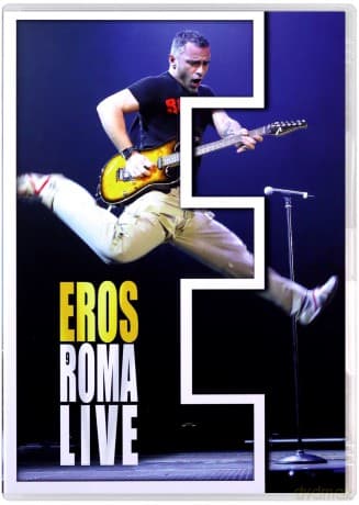 Eros Ramazzotti: Eros Roma Live (Standard Version)