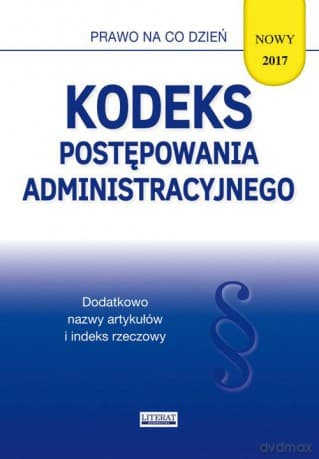Kodeks postępowania administracyjnego 2017 - Ewelina Koniuszek