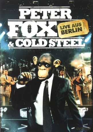 Peter Fox: Peter Fox&Cold Steel-Live Aus Berlin