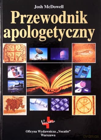 Przewodnik apologetyczny - Josh McDowell