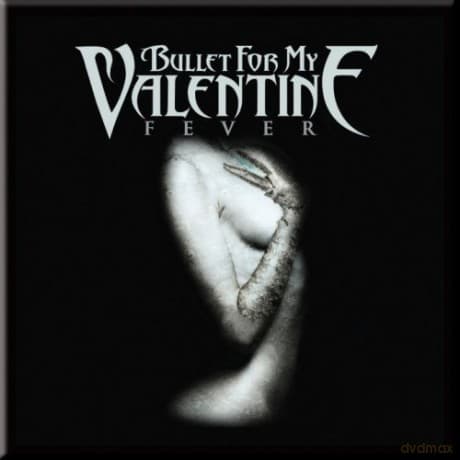 Bullet For My Valentine Fever